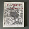 Early History of Mansfield Ohio Booklet 2001