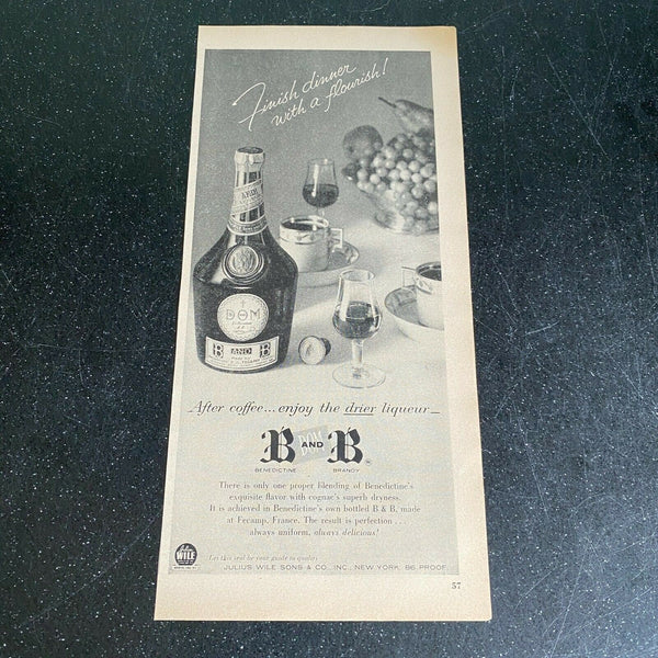 B and B Liqueur 1956 Benedictine Brandy Julius Wile Vintage Magazine Print Ad